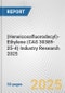 (Heneicosafluorodecyl)-Ethylene (CAS 30389-25-4) Industry Research 2025: Global and Regional Market Trends 2019-2024 and Forecast to 2029 - Product Thumbnail Image