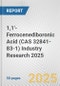 1,1'-Ferrocenediboronic Acid (CAS 32841-83-1) Industry Research 2025: Global and Regional Market Trends 2019-2024 and Forecast to 2029 - Product Image