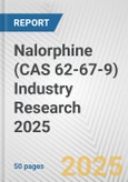 Nalorphine (CAS 62-67-9) Industry Research 2025: Global and Regional Market Trends 2019-2024 and Forecast to 2029- Product Image