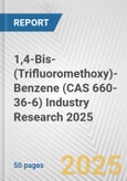 1,4-Bis-(Trifluoromethoxy)-Benzene (CAS 660-36-6) Industry Research 2025: Global and Regional Market Trends 2019-2024 and Forecast to 2029- Product Image