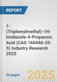 1-(Triphenylmethyl)-1H-Imidazole-4-Propanoic Acid (CAS 160446-35-5) Industry Research 2025: Global and Regional Market Trends 2019-2024 and Forecast to 2029- Product Image