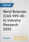 Neryl Butyrate (CAS 999-40-6) Industry Research 2025: Global and Regional Market Trends 2019-2024 and Forecast to 2029 - Product Thumbnail Image