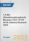 1,2-Bis-(Dimethoxyphosphoryl)-Benzene (CAS 15104-46-8) Industry Research 2025: Global and Regional Market Trends 2019-2024 and Forecast to 2029 - Product Thumbnail Image