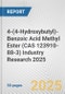 4-(4-Hydroxybutyl)-Benzoic Acid Methyl Ester (CAS 123910-88-3) Industry Research 2025: Global and Regional Market Trends 2019-2024 and Forecast to 2029 - Product Thumbnail Image