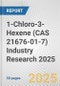 1-Chloro-3-Hexene (CAS 21676-01-7) Industry Research 2025: Global and Regional Market Trends 2019-2024 and Forecast to 2029 - Product Image