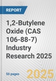 1,2-Butylene Oxide (CAS 106-88-7) Industry Research 2025: Global and Regional Market Trends 2019-2024 and Forecast to 2029- Product Image