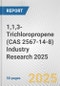 1,1,3-Trichloropropene (CAS 2567-14-8) Industry Research 2025: Global and Regional Market Trends 2019-2024 and Forecast to 2029 - Product Image