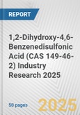 1,2-Dihydroxy-4,6-Benzenedisulfonic Acid (CAS 149-46-2) Industry Research 2025: Global and Regional Market Trends 2019-2024 and Forecast to 2029- Product Image