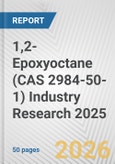 1,2-Epoxyoctane (CAS 2984-50-1) Industry Research 2025: Global and Regional Market Trends 2019-2024 and Forecast to 2029- Product Image