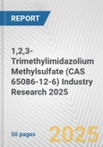 1,2,3-Trimethylimidazolium Methylsulfate (CAS 65086-12-6) Industry Research 2025: Global and Regional Market Trends 2019-2024 and Forecast to 2029- Product Image