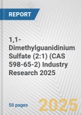 1,1-Dimethylguanidinium Sulfate (2:1) (CAS 598-65-2) Industry Research 2025: Global and Regional Market Trends 2019-2024 and Forecast to 2029- Product Image