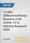 1,3-Bis-(Difluoromethoxy)-Benzene (CAS 22236-12-0) Industry Research 2025: Global and Regional Market Trends 2019-2024 and Forecast to 2029 - Product Thumbnail Image