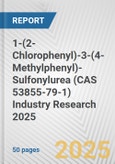1-(2-Chlorophenyl)-3-(4-Methylphenyl)-Sulfonylurea (CAS 53855-79-1) Industry Research 2025: Global and Regional Market Trends 2019-2024 and Forecast to 2029- Product Image