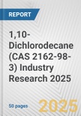 1,10-Dichlorodecane (CAS 2162-98-3) Industry Research 2025: Global and Regional Market Trends 2019-2024 and Forecast to 2029- Product Image