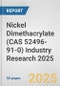 Nickel Dimethacrylate (CAS 52496-91-0) Industry Research 2025: Global and Regional Market Trends 2019-2024 and Forecast to 2029 - Product Thumbnail Image