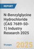N-Benzylglycine Hydrochloride (CAS 7689-50-1) Industry Research 2025: Global and Regional Market Trends 2019-2024 and Forecast to 2029- Product Image