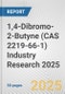 1,4-Dibromo-2-Butyne (CAS 2219-66-1) Industry Research 2025: Global and Regional Market Trends 2019-2024 and Forecast to 2029 - Product Image