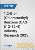 1,2-Bis-(Chloromethyl)-Benzene (CAS 612-12-4) Industry Research 2025: Global and Regional Market Trends 2019-2024 and Forecast to 2029- Product Image
