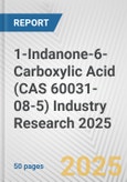 1-Indanone-6-Carboxylic Acid (CAS 60031-08-5) Industry Research 2025: Global and Regional Market Trends 2019-2024 and Forecast to 2029- Product Image