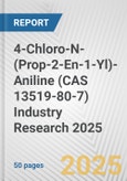 4-Chloro-N-(Prop-2-En-1-Yl)-Aniline (CAS 13519-80-7) Industry Research 2025: Global and Regional Market Trends 2019-2024 and Forecast to 2029- Product Image
