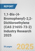 1,1-Bis-(4-Bromophenyl)-2,2-Dichloroethylene (CAS 21655-73-2) Industry Research 2025: Global and Regional Market Trends 2019-2024 and Forecast to 2029- Product Image