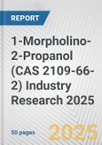 1-Morpholino-2-Propanol (CAS 2109-66-2) Industry Research 2025: Global and Regional Market Trends 2019-2024 and Forecast to 2029- Product Image