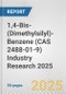 1,4-Bis-(Dimethylsilyl)-Benzene (CAS 2488-01-9) Industry Research 2025: Global and Regional Market Trends 2019-2024 and Forecast to 2029 - Product Thumbnail Image