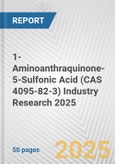 1-Aminoanthraquinone-5-Sulfonic Acid (CAS 4095-82-3) Industry Research 2025: Global and Regional Market Trends 2019-2024 and Forecast to 2029- Product Image