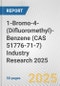 1-Bromo-4-(Difluoromethyl)-Benzene (CAS 51776-71-7) Industry Research 2025: Global and Regional Market Trends 2019-2024 and Forecast to 2029 - Product Thumbnail Image