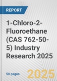 1-Chloro-2-Fluoroethane (CAS 762-50-5) Industry Research 2025: Global and Regional Market Trends 2019-2024 and Forecast to 2029- Product Image