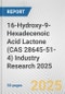 16-Hydroxy-9-Hexadecenoic Acid Lactone (CAS 28645-51-4) Industry Research 2025: Global and Regional Market Trends 2019-2024 and Forecast to 2029 - Product Image