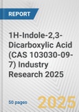 1H-Indole-2,3-Dicarboxylic Acid (CAS 103030-09-7) Industry Research 2025: Global and Regional Market Trends 2019-2024 and Forecast to 2029- Product Image
