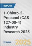 1-Chloro-2-Propanol (CAS 127-00-4) Industry Research 2025: Global and Regional Market Trends 2019-2024 and Forecast to 2029- Product Image