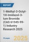 1-Methyl-3-Octyl-1H-Imidazol-3-Ium Bromide (CAS 61545-99-1) Industry Research 2025: Global and Regional Market Trends 2019-2024 and Forecast to 2029 - Product Image