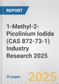 1-Methyl-2-Picolinium Iodide (CAS 872-73-1) Industry Research 2025: Global and Regional Market Trends 2019-2024 and Forecast to 2029- Product Image