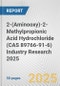 2-(Aminooxy)-2-Methylpropionic Acid Hydrochloride (CAS 89766-91-6) Industry Research 2025: Global and Regional Market Trends 2019-2024 and Forecast to 2029 - Product Image