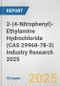 2-(4-Nitrophenyl)-Ethylamine Hydrochloride (CAS 29968-78-3) Industry Research 2025: Global and Regional Market Trends 2019-2024 and Forecast to 2029 - Product Image