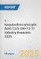 1-Isoquinolinecarboxylic Acid (CAS 486-73-7) Industry Research 2025: Global and Regional Market Trends 2019-2024 and Forecast to 2029 - Product Image