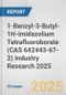 1-Benzyl-3-Butyl-1H-Imidazolium Tetrafluoroborate (CAS 642443-67-2) Industry Research 2025: Global and Regional Market Trends 2019-2024 and Forecast to 2029 - Product Image
