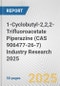 1-Cyclobutyl-2,2,2-Trifluoroacetate Piperazine (CAS 906477-26-7) Industry Research 2025: Global and Regional Market Trends 2019-2024 and Forecast to 2029 - Product Thumbnail Image