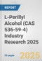 L-Perillyl Alcohol (CAS 536-59-4) Industry Research 2025: Global and Regional Market Trends 2019-2024 and Forecast to 2029 - Product Thumbnail Image