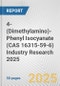 4-(Dimethylamino)-Phenyl Isocyanate (CAS 16315-59-6) Industry Research 2025: Global and Regional Market Trends 2019-2024 and Forecast to 2029 - Product Image