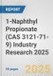 1-Naphthyl Propionate (CAS 3121-71-9) Industry Research 2025: Global and Regional Market Trends 2019-2024 and Forecast to 2029 - Product Image