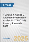 1-Amino-4-Anilino-2-Anthraquinonesulfonic Acid (CAS 2786-71-2) Industry Research 2025: Global and Regional Market Trends 2019-2024 and Forecast to 2029- Product Image
