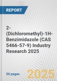 2-(Dichloromethyl)-1H-Benzimidazole (CAS 5466-57-9) Industry Research 2025: Global and Regional Market Trends 2019-2024 and Forecast to 2029- Product Image