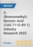 2-(Bromomethyl)-Benzoic Acid (CAS 7115-89-1) Industry Research 2025: Global and Regional Market Trends 2019-2024 and Forecast to 2029- Product Image