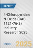 4-Chloropyridine N-Oxide (CAS 1121-76-2) Industry Research 2025: Global and Regional Market Trends 2019-2024 and Forecast to 2029- Product Image