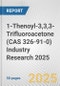 1-Thenoyl-3,3,3-Trifluoroacetone (CAS 326-91-0) Industry Research 2025: Global and Regional Market Trends 2019-2024 and Forecast to 2029 - Product Image