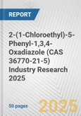 2-(1-Chloroethyl)-5-Phenyl-1,3,4-Oxadiazole (CAS 36770-21-5) Industry Research 2025: Global and Regional Market Trends 2019-2024 and Forecast to 2029- Product Image