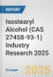 Isostearyl Alcohol (CAS 27458-93-1) Industry Research 2025: Global and Regional Market Trends 2019-2024 and Forecast to 2029 - Product Image